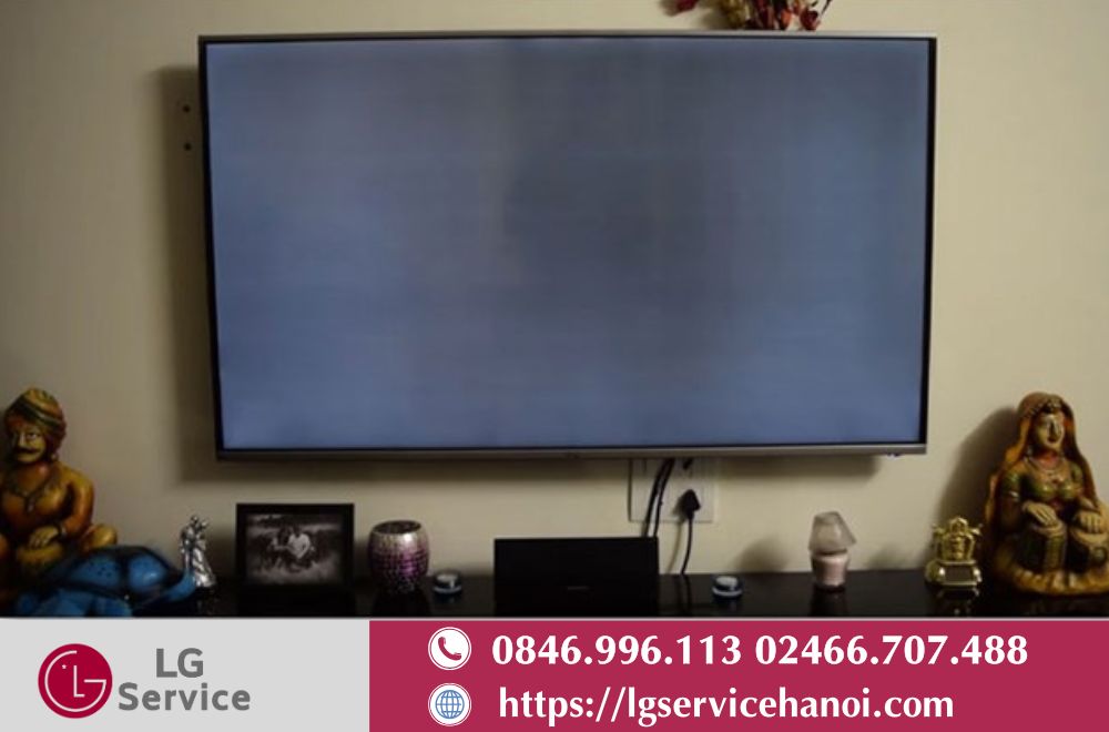 Các lỗi thường gặp cần chọn dịch vụ sửa tivi LG
