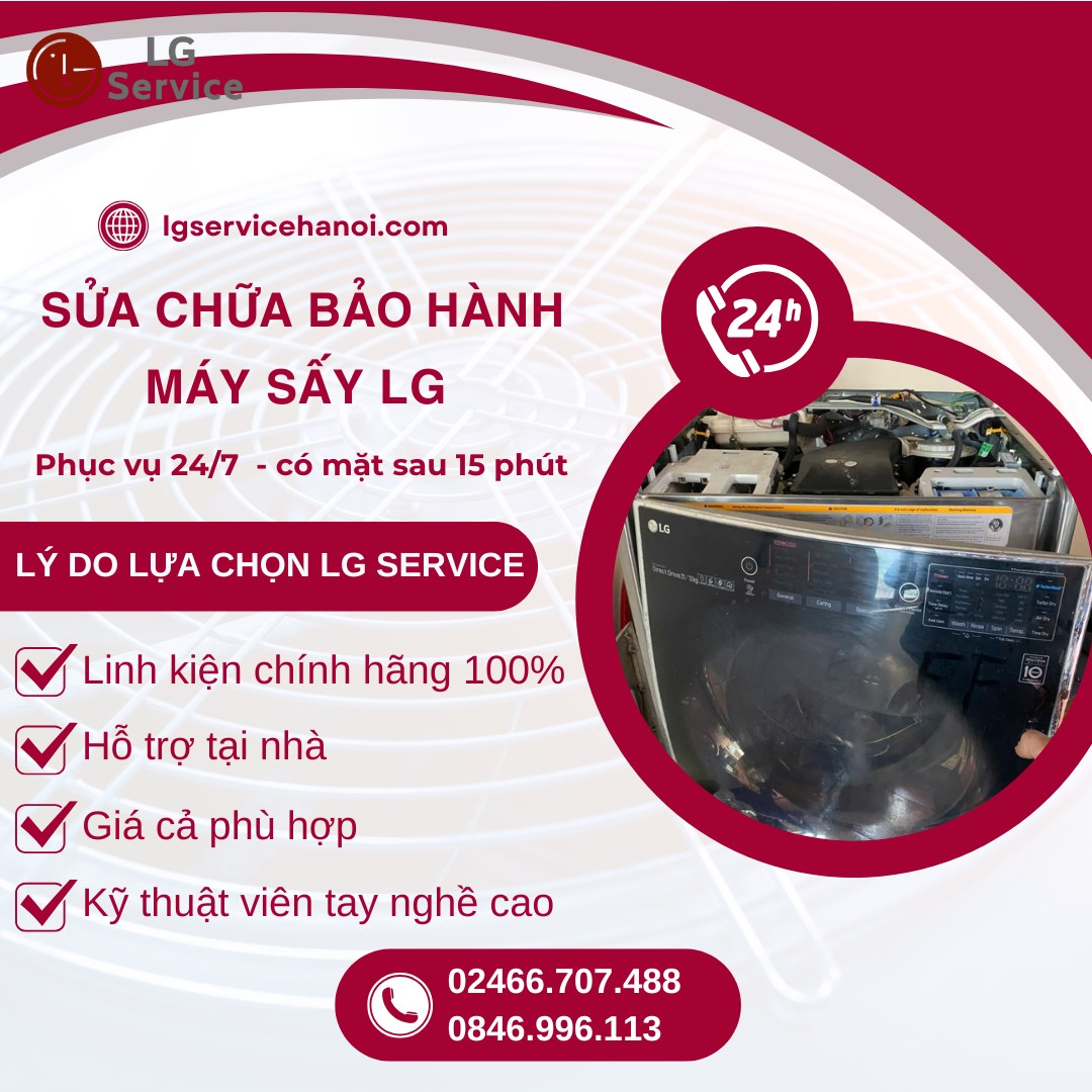 LG Service - đơn vị cung cấp dịch vụ sửa chữa bảo hành máy sấy LG uy tín